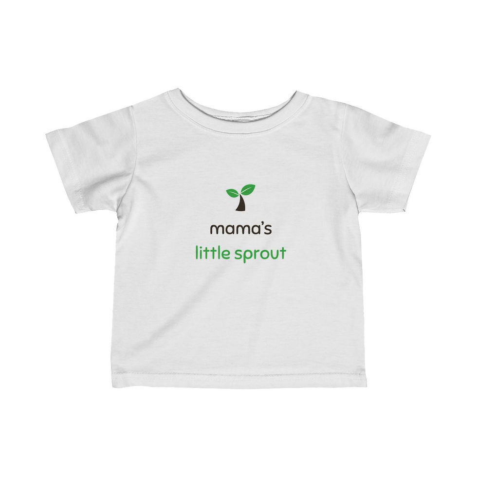 Infant Tee with "mama's little sprout"