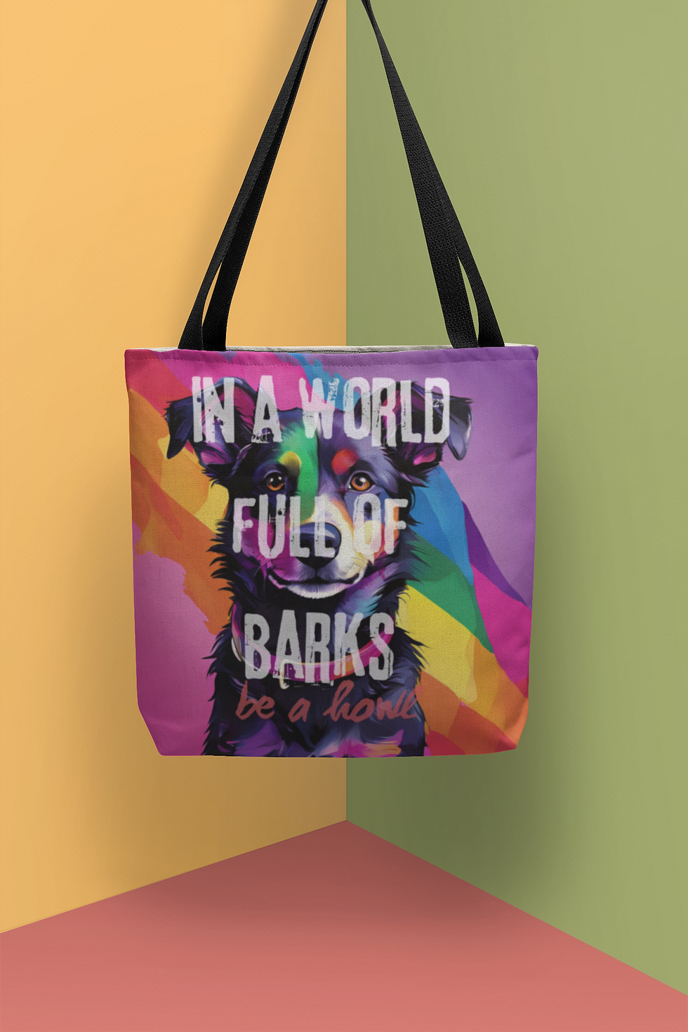 Miniaturbild: Pride Tote Bag "In a World full of barks, be a howl"