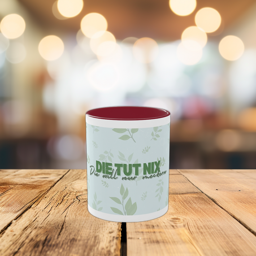 Miniaturbild: Tasse "Die tut nix, die will nur meckern"
