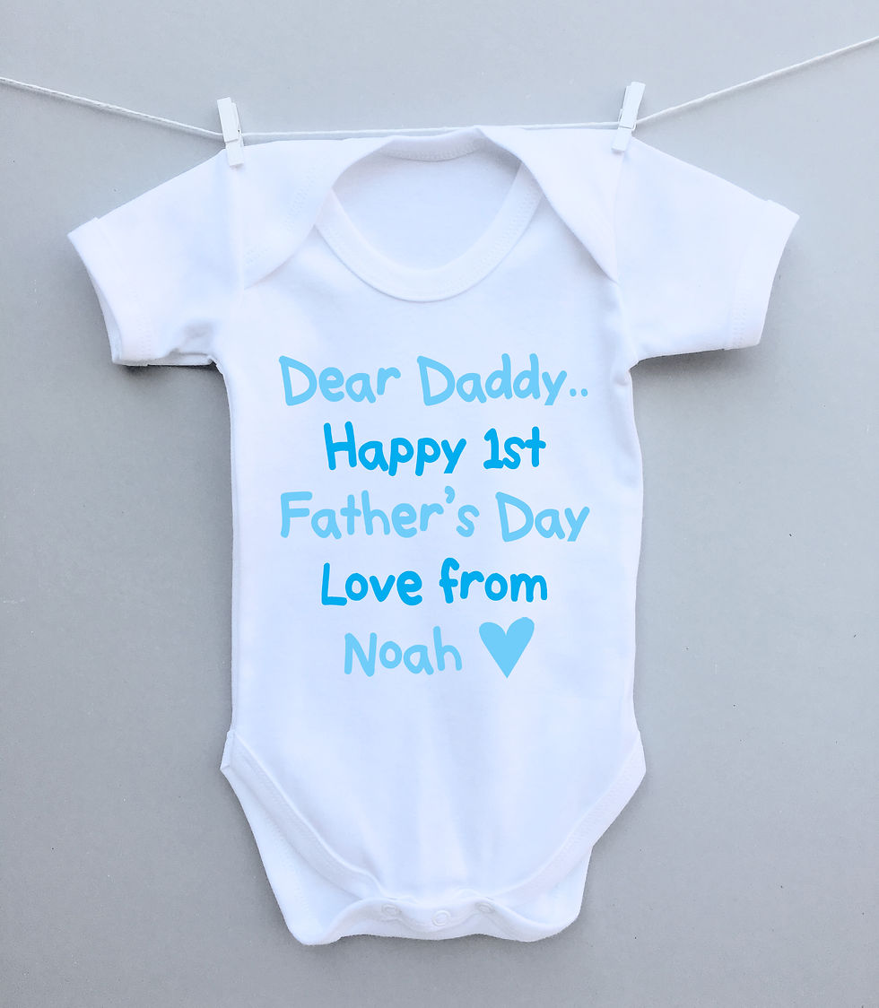 'Dear Daddy.. Fathers day..' bodysuit