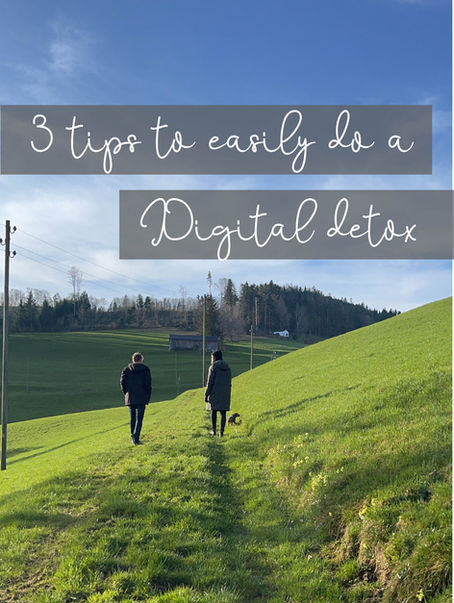 3 Tips to easily do a Digital Detox