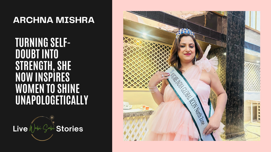 Archna Mishra - livewabisabi stories, VG Mrs India