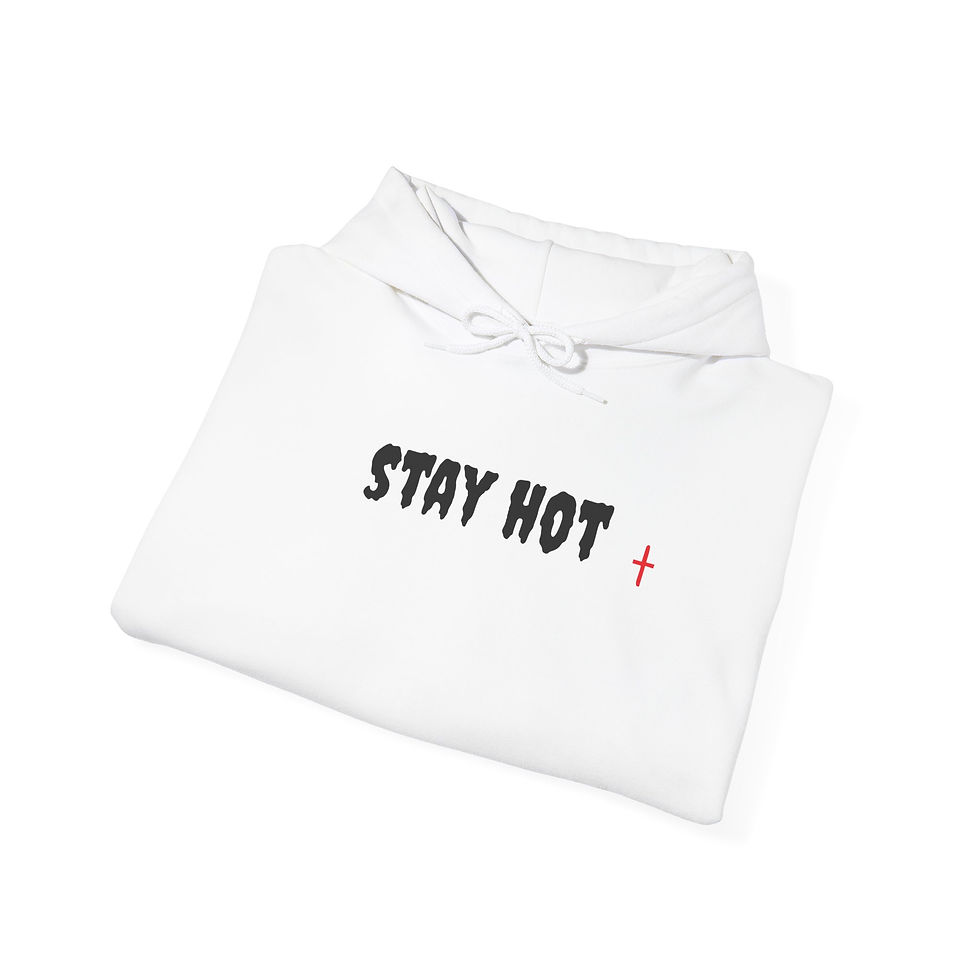 Thumbnail: "Stay Hot" Hooded Sweatshirt