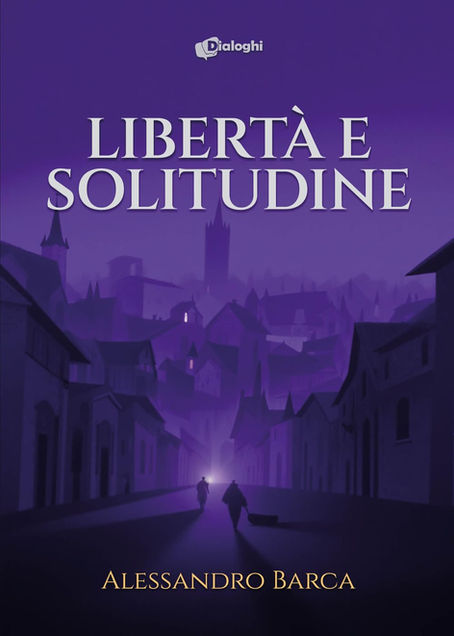 Quando la nebbia divora la luce: Libertà e solitudine di Alessandro Barca