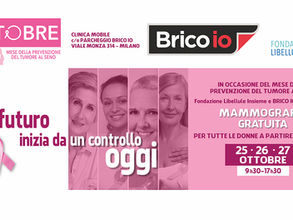 MAMMOGRAFIA GRATUITA a Milano con Brico io e Fondazione Libellule