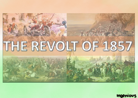 The Revolt of 1857; India's Freedom Struggle