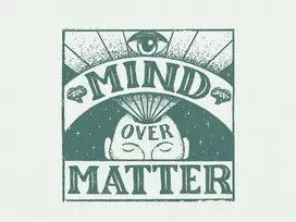 Mind over Matter: the Power of our Psyche