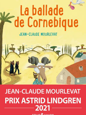 La ballade de Cornebique de Jean-Claude Mourlevat