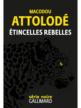 Etincelles Rebelles de Macodou Attolodé