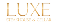 LUXE STEAKHOUSE AND CELLAR