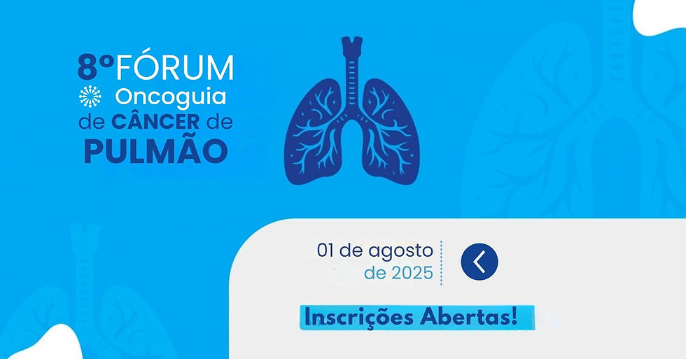 Oncoguia - 8º Fórum Oncoguia de Câncer de Pulmão