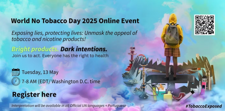 OPAS - Evento global do Dia Mundial Sem Tabaco: Expondo Mentiras, Protegendo Vidas