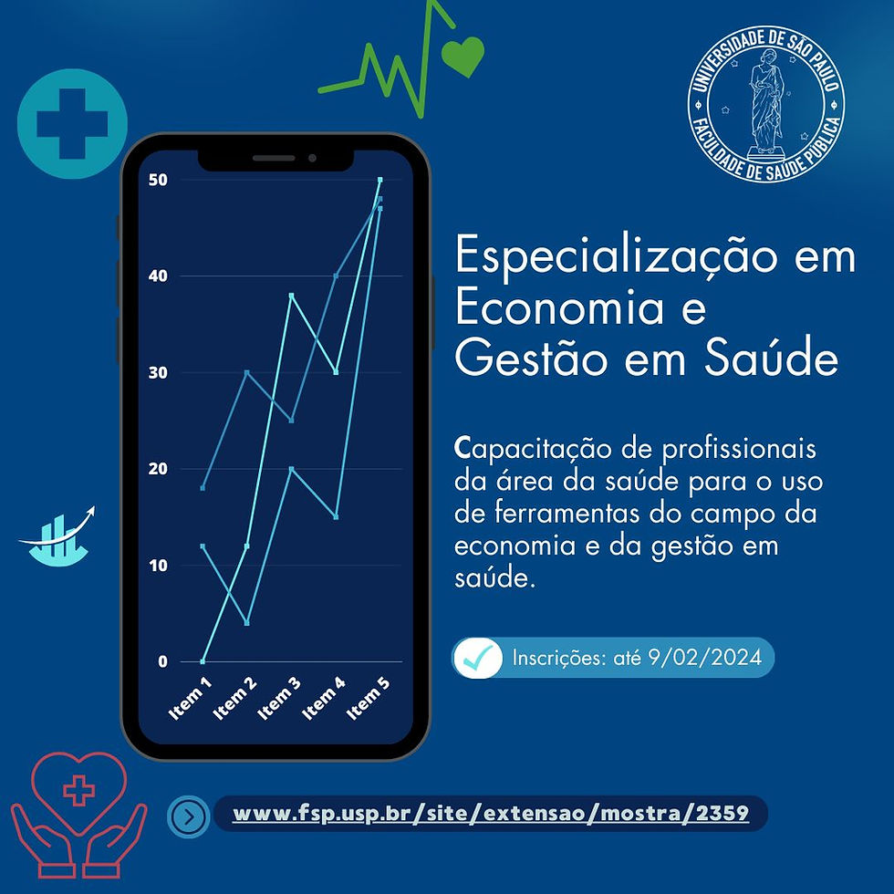 FSP-USP - Curso de Especialização Economia e Gestão em Saúde