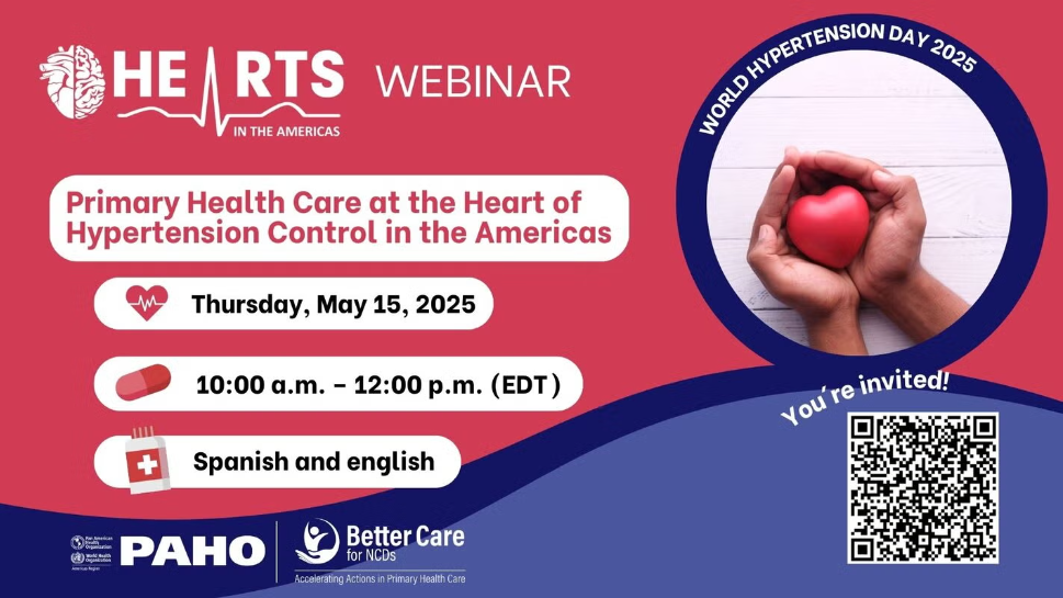 OPAS - Webinar HEARTS: Atenção Primária à Saúde no Centro do Manejo da Hipertensão nas Américas