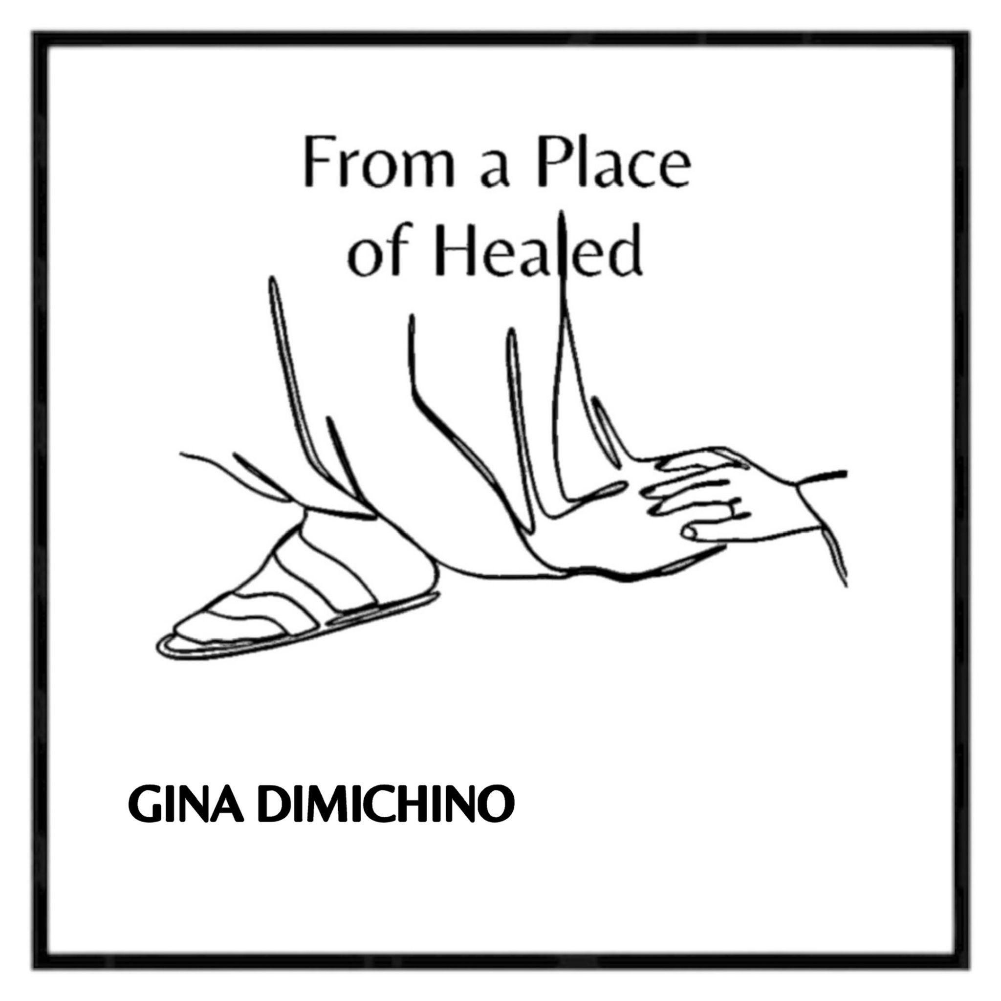 From a Place of Healed