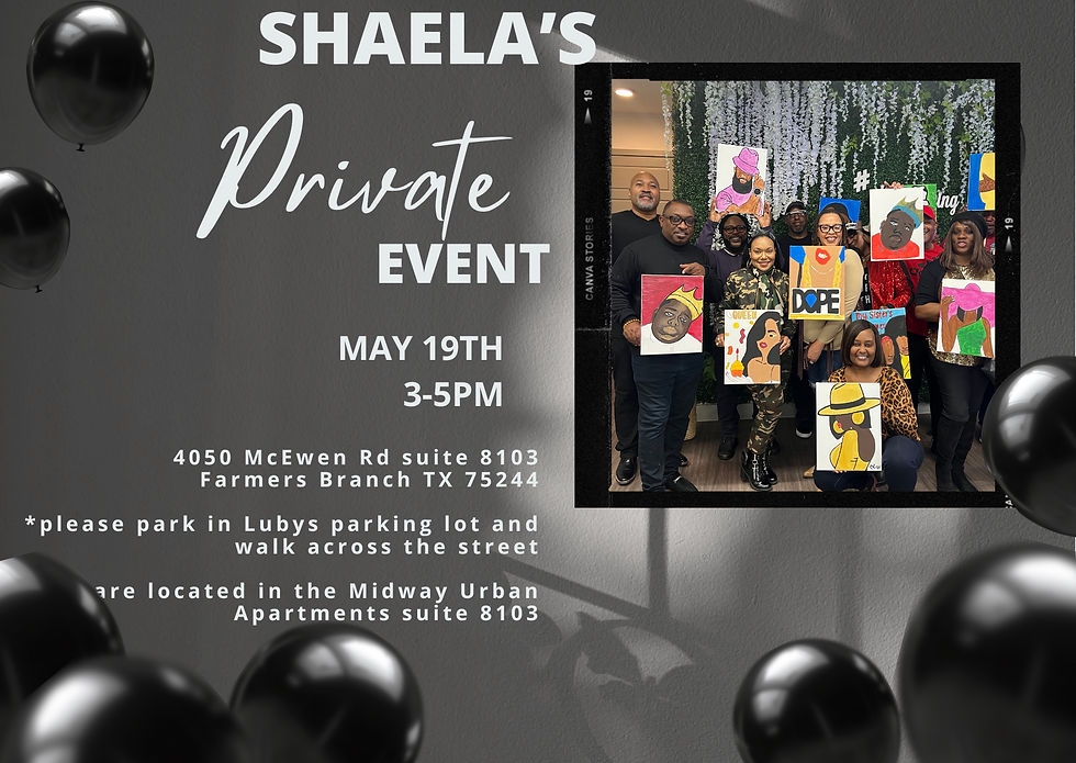 Shaela’s Private Event