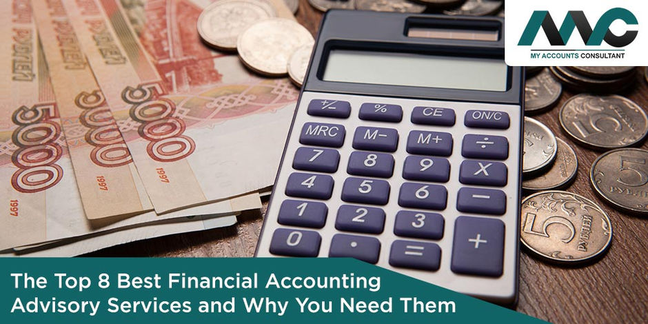 The Top 8 Best Financial Accounting Advisory Services and Why You Need Them