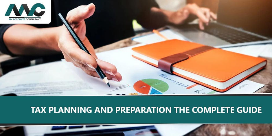 Tax Planning and Preparation The Complete Guide
