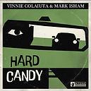 Hard Candy - Vinnie Colaiuta, Mark Isham