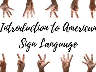 American Sign Language and Its Community