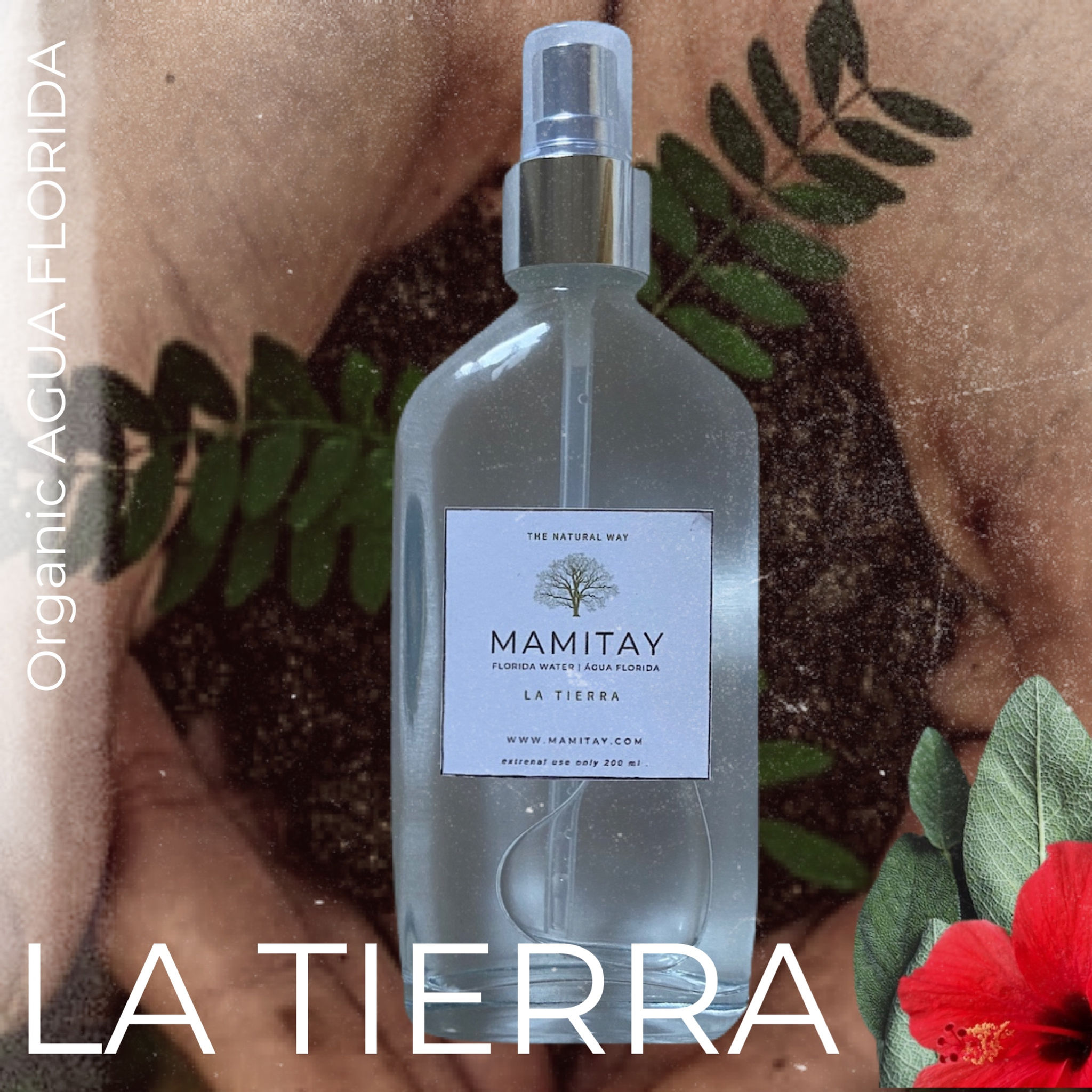 La Tierra - Organic Agua Florida MAMITAY