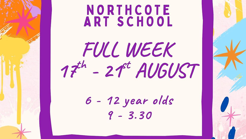 Mon 17th - 21st August       FULL WEEK       6 - 12 Yr Olds Studio