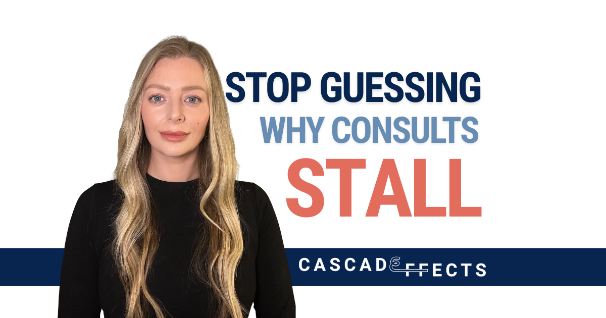 Stop Guessing Why Consults Stall