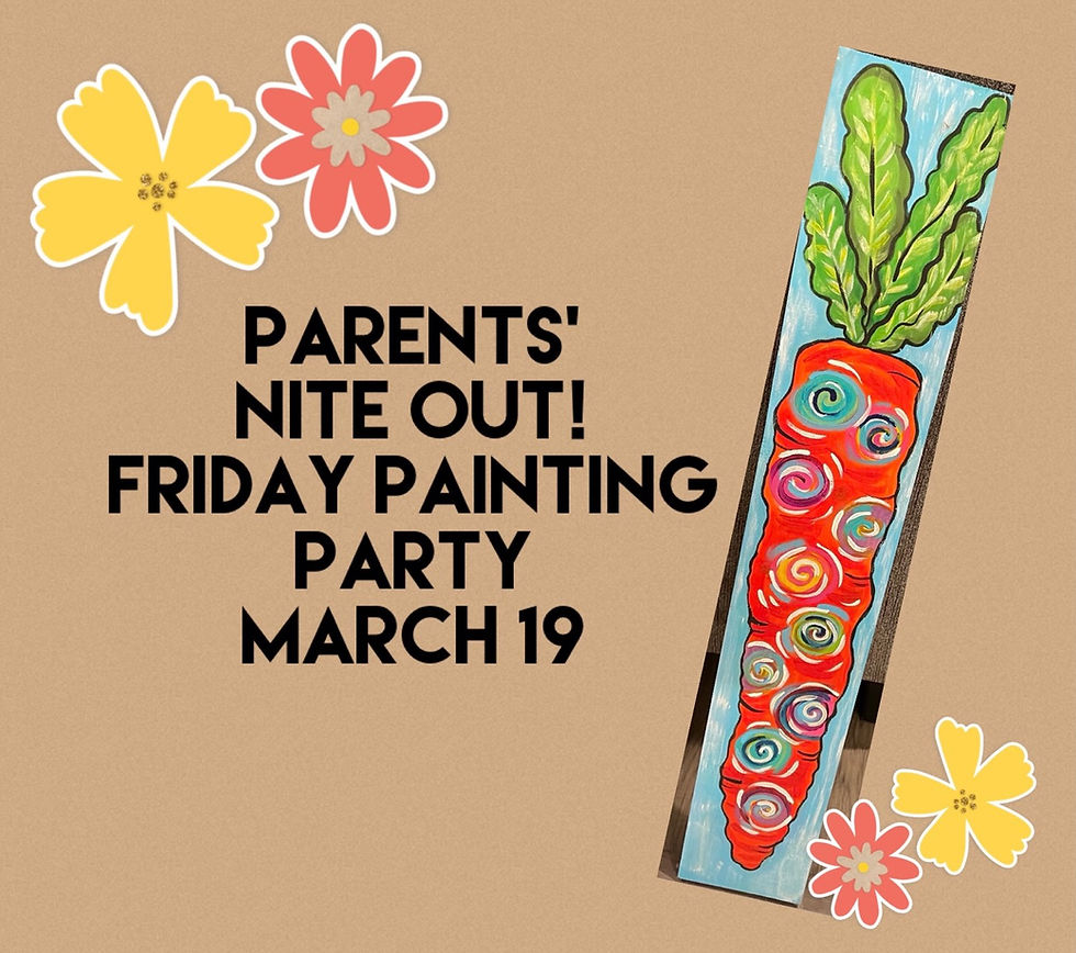 Parents’ Nite Out! March 19