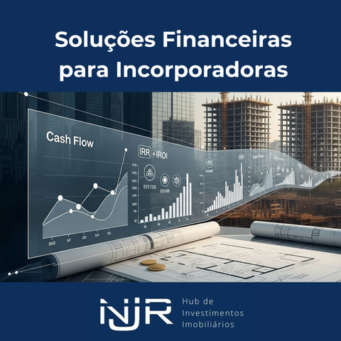 Soluções Financeiras para Incorporadoras