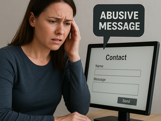 How to Secure Your Website Forms (And What to Do If You Receive an Abusive Message)