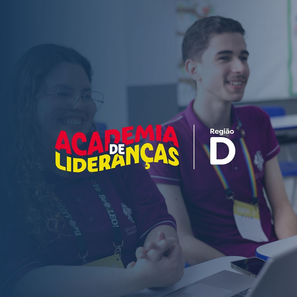 ACADEMIA DE LIDERANÇAS - REGIÃO D
