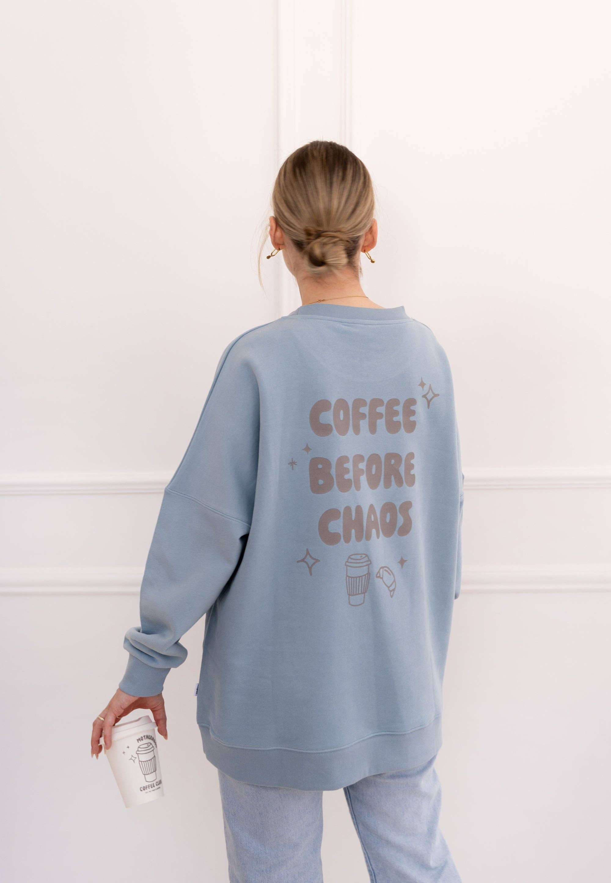 Dospělácká mikina „Coffee Before Chaos“ světle modrá