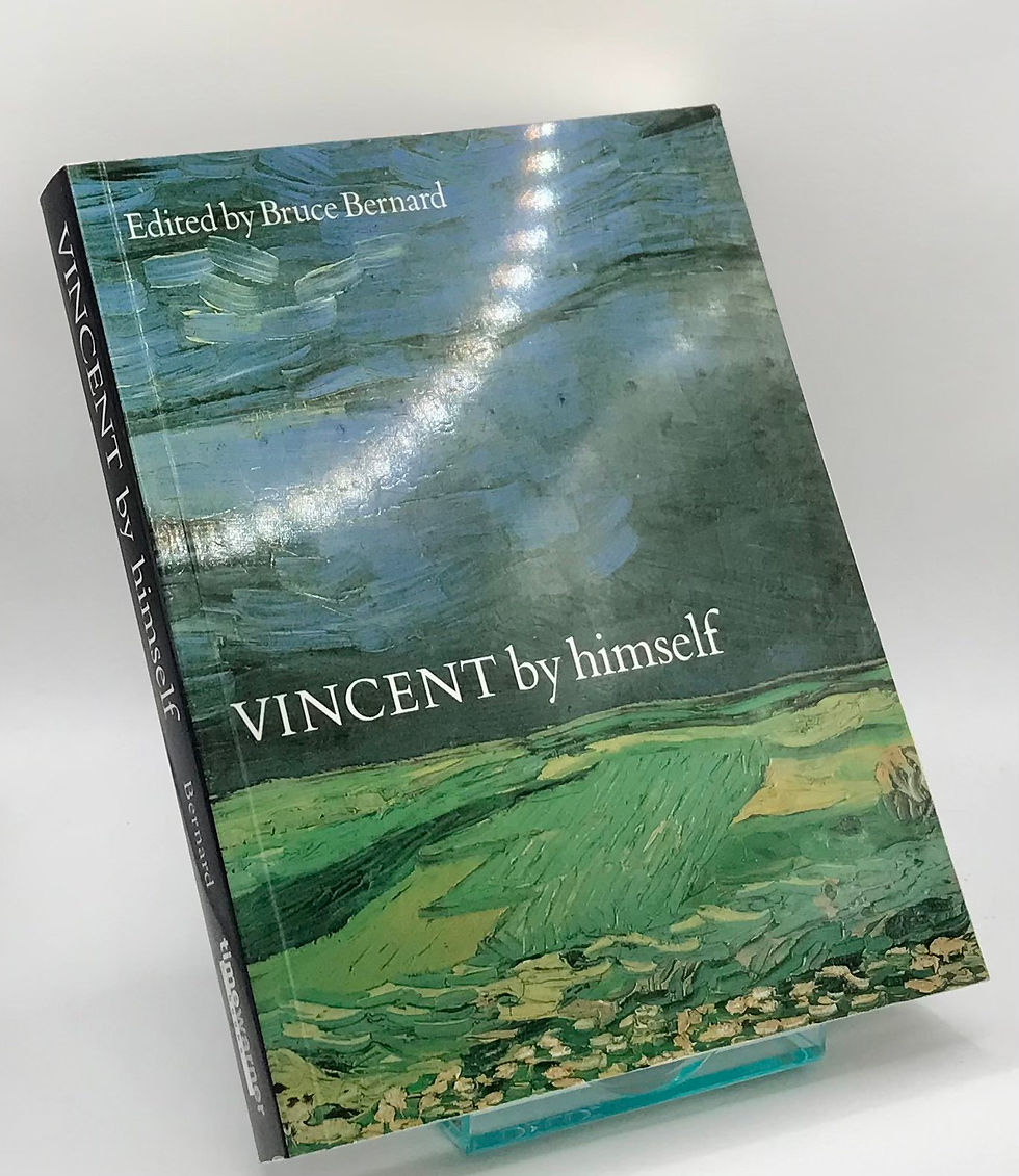 Vincent By Himself Edited By Bruce Bernard