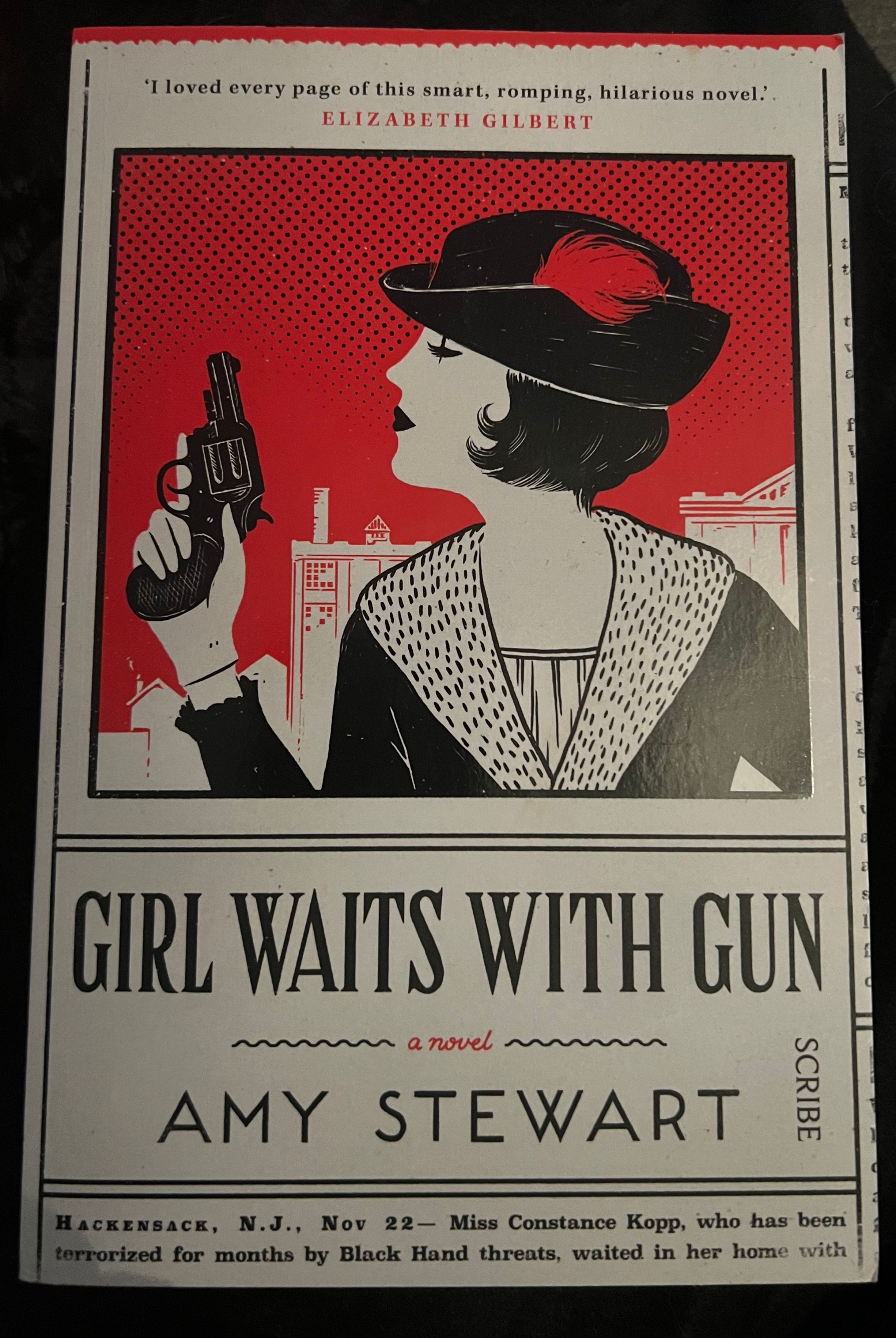 Girl Waits With Gun By Amy Stewart