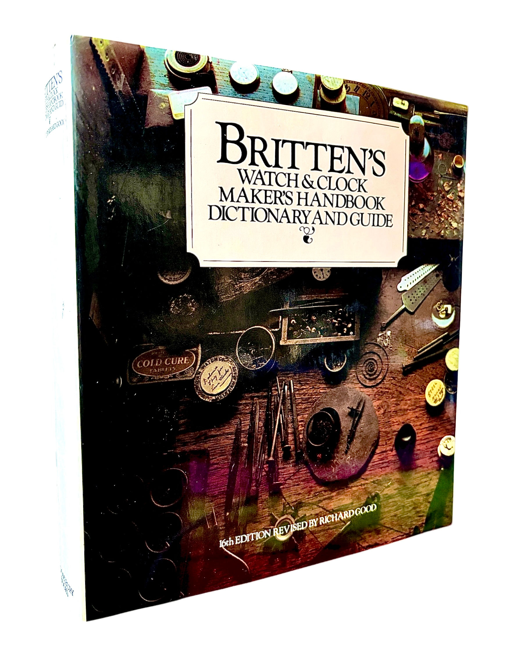Britten's Watch & Clock Maker's Handbook, Dictionary & Guide