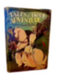 Tales of Brave Adventure By Enid Blyton