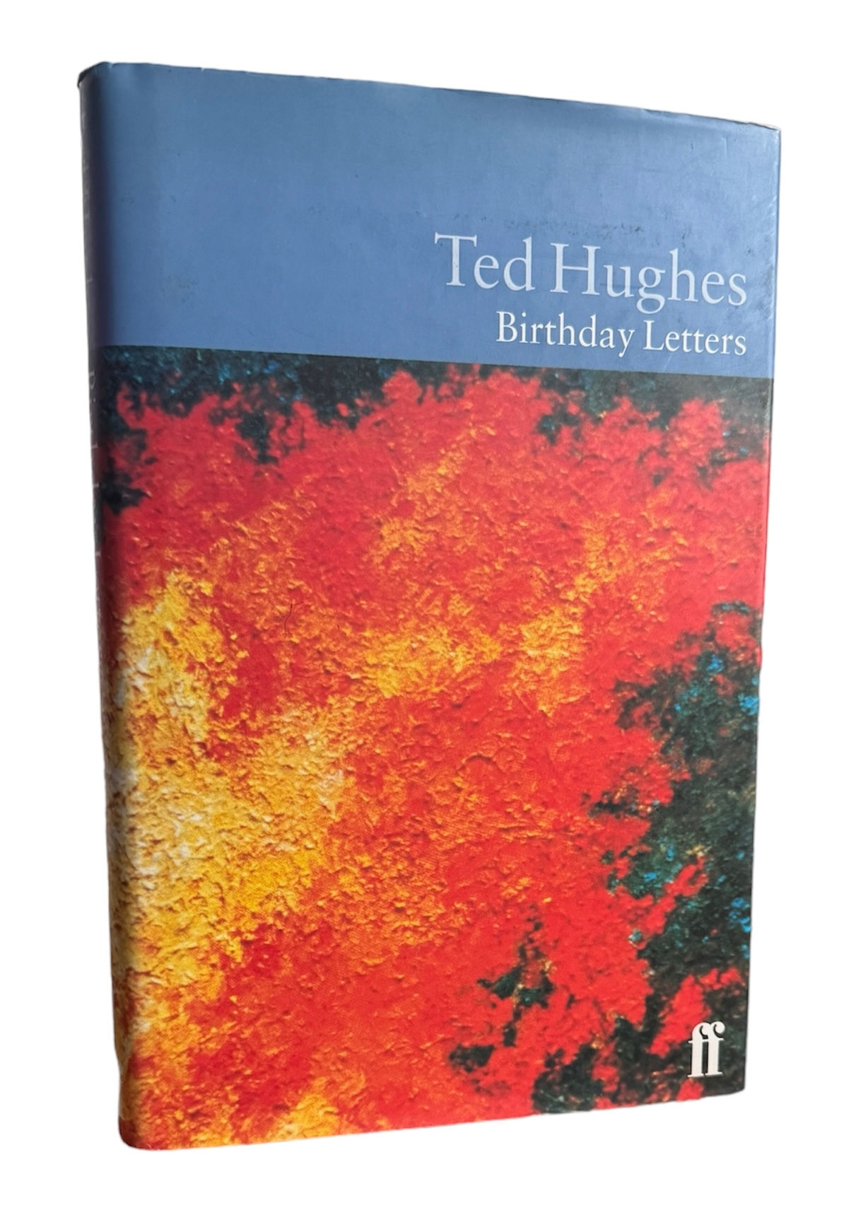 Ted Hughes Birthday Letters