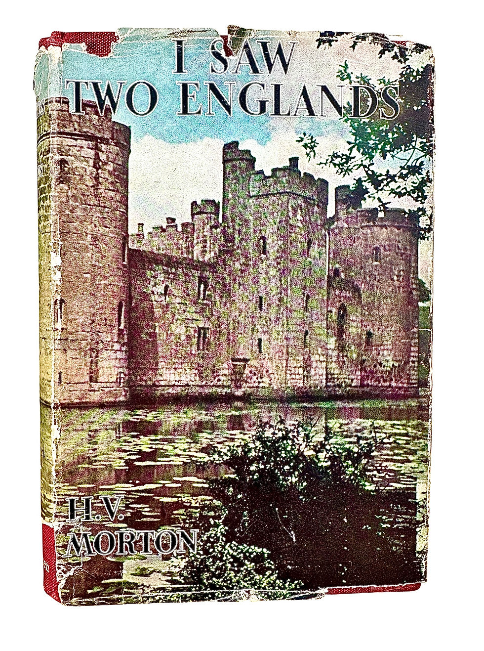 I Saw Two Englands By H.V. Morton