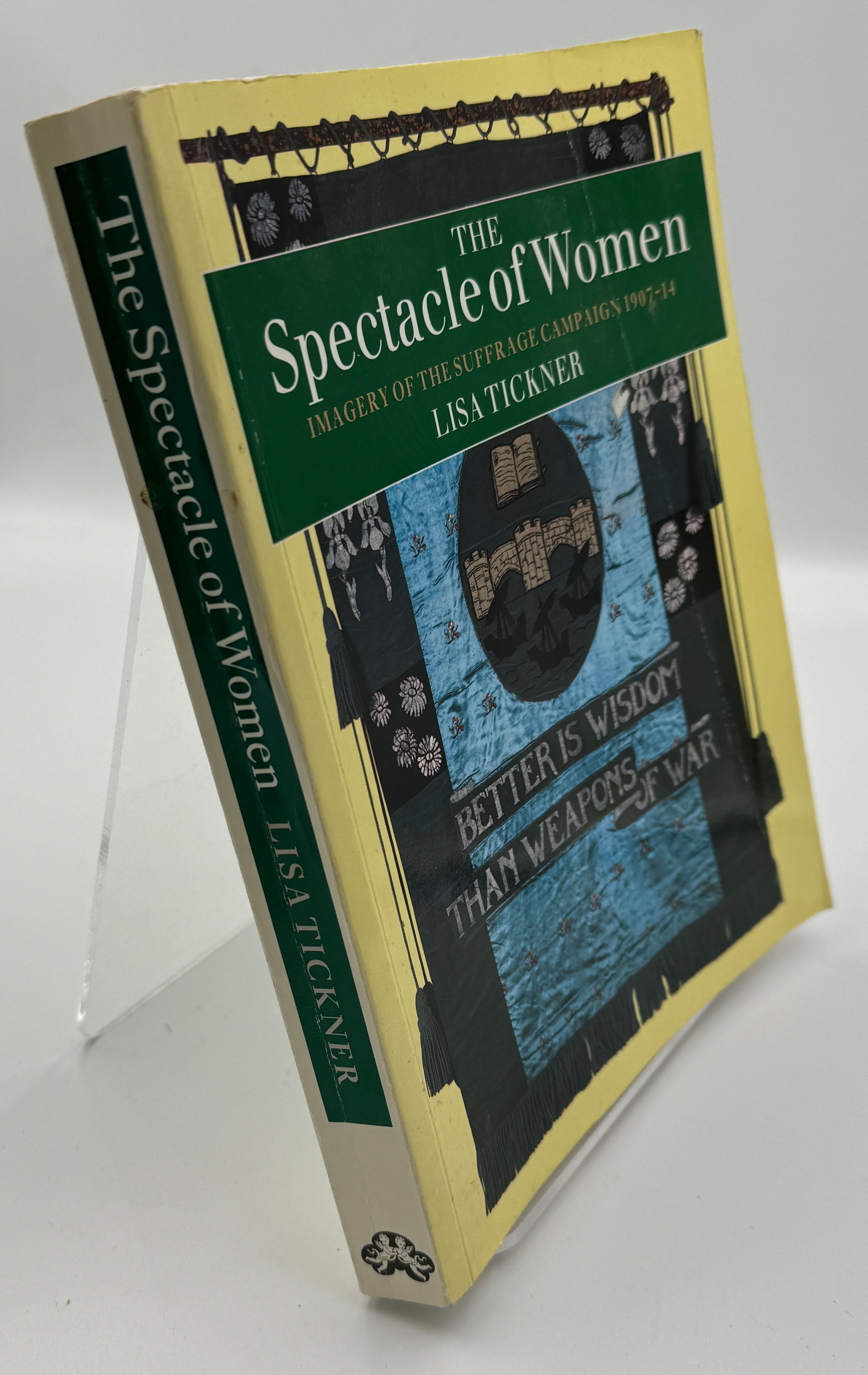 The Spectacle of Women By Lisa Tickner