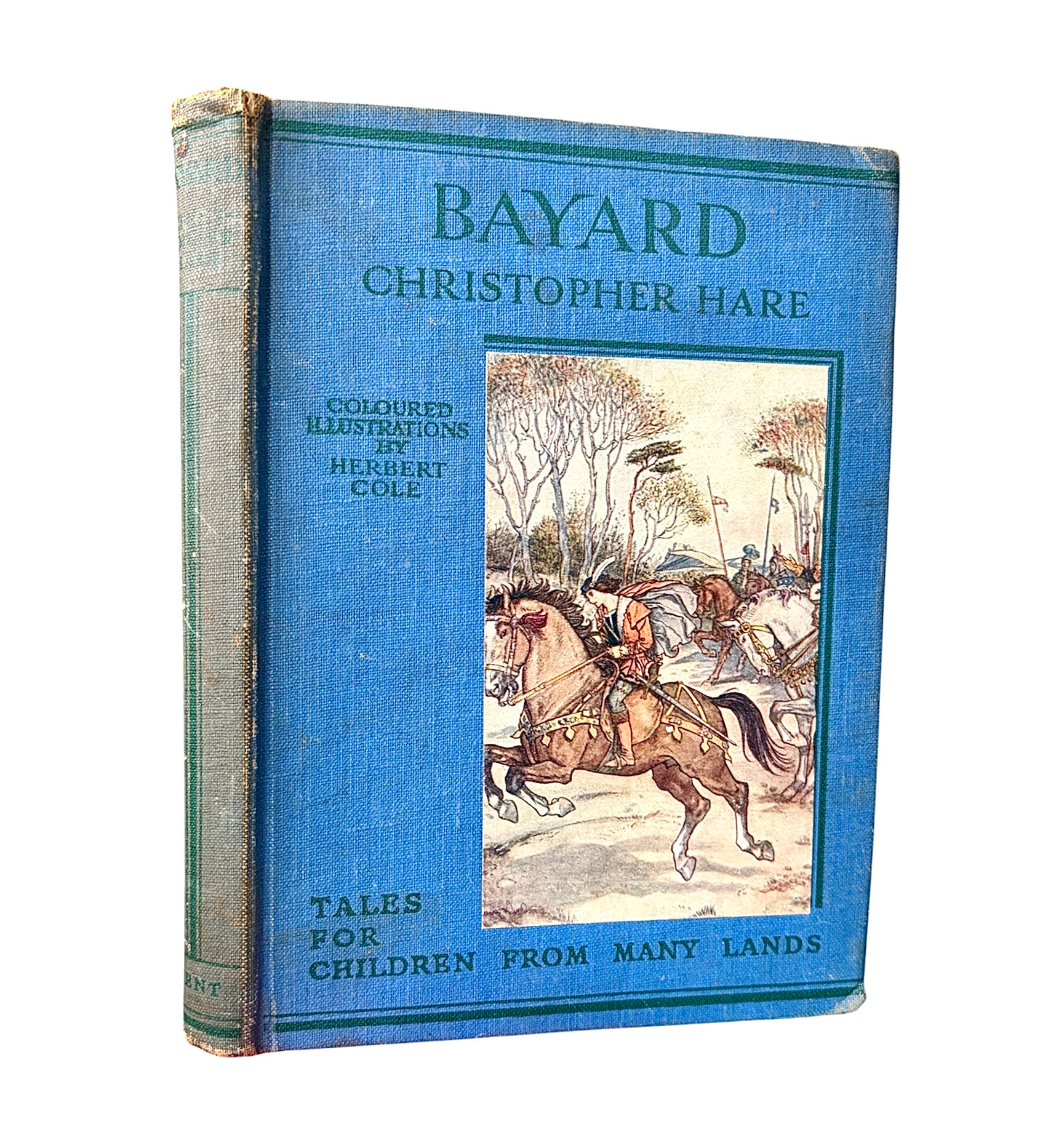 Bayard: The Good Knight Without Fear & Without Reproach By C. Hare
