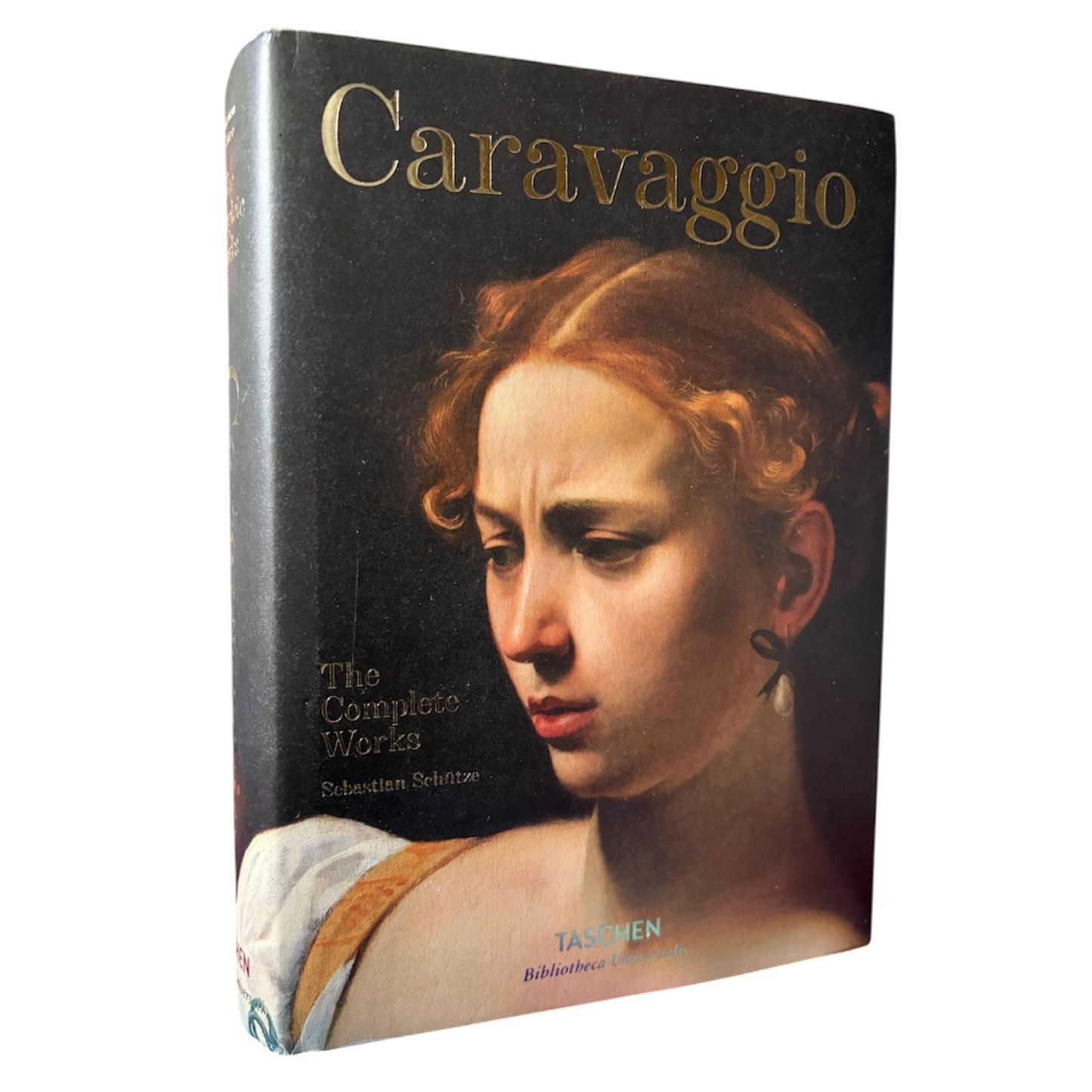 Caravaggio The Complete Works By Sebastian Schütze