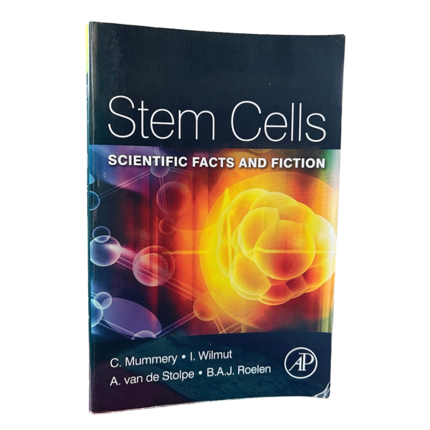 Stem Cells; Scientific Facts and Fiction