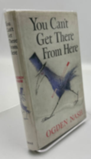 You Can't Get There From Here By Ogden Nash