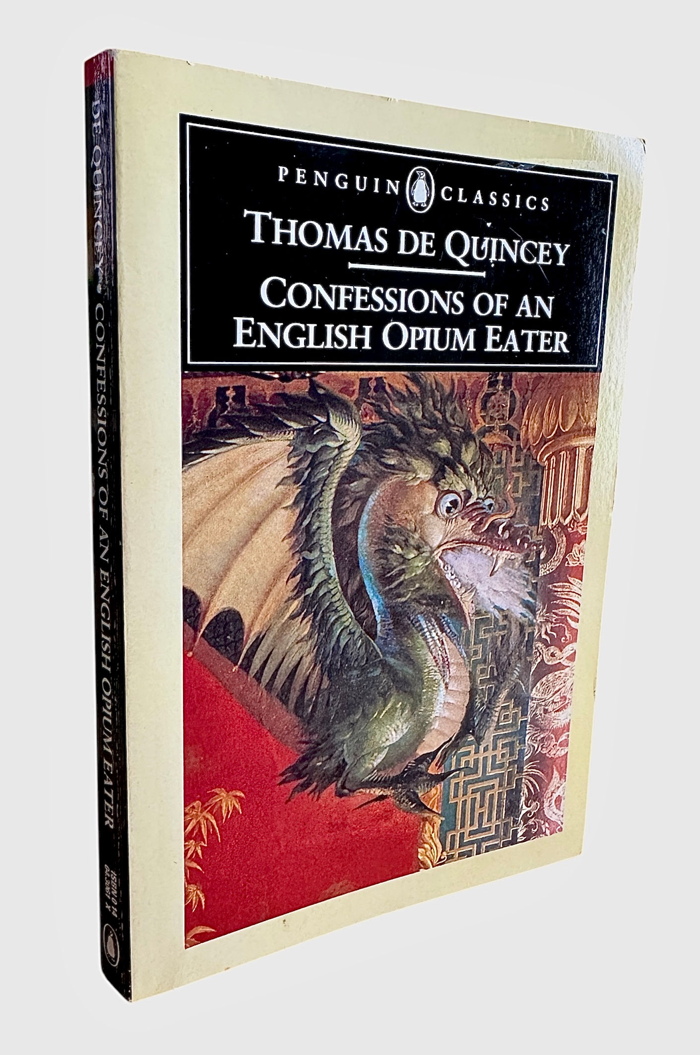Confessions of an English Opium Eater By Thomas De Quincey