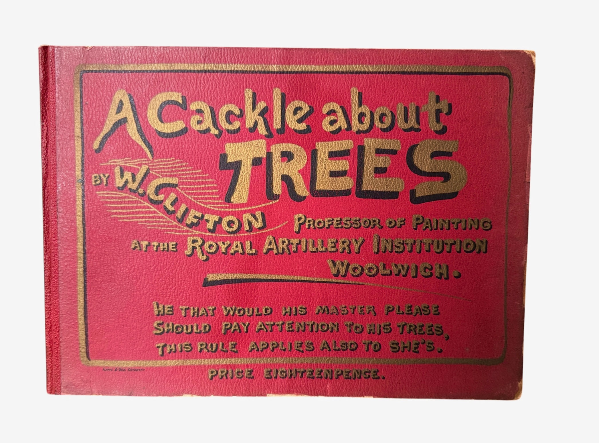 A Cackle About Trees By W. Clifton