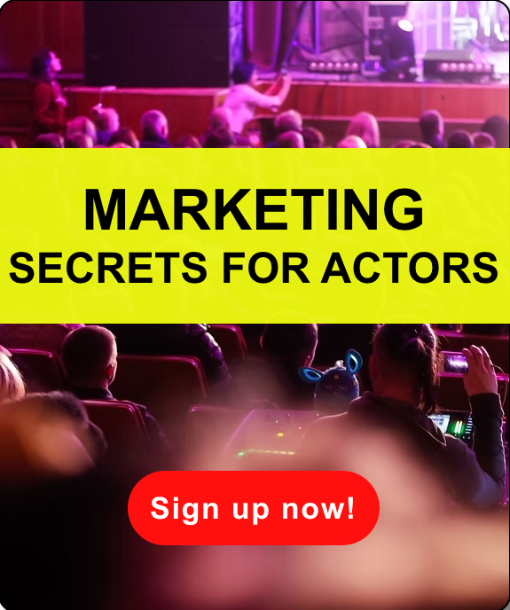 Marketing Secrets For Actors