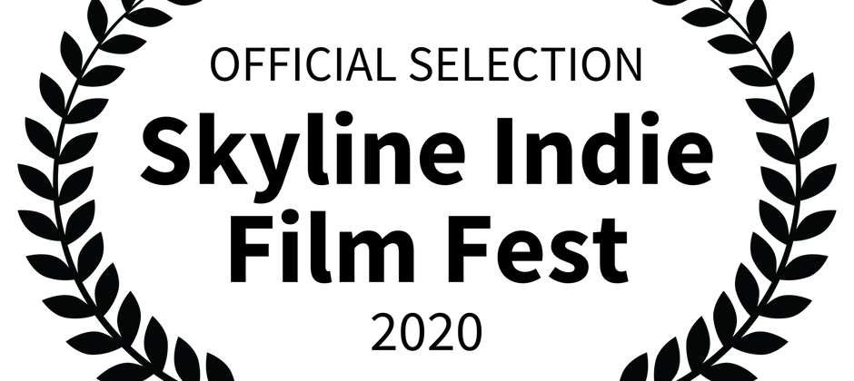 OFFICIAL SELECTION - Skyline Indie Film Fest - 2020.png
