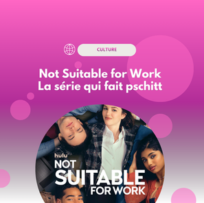 Affiche de la série Not Suitable for Work