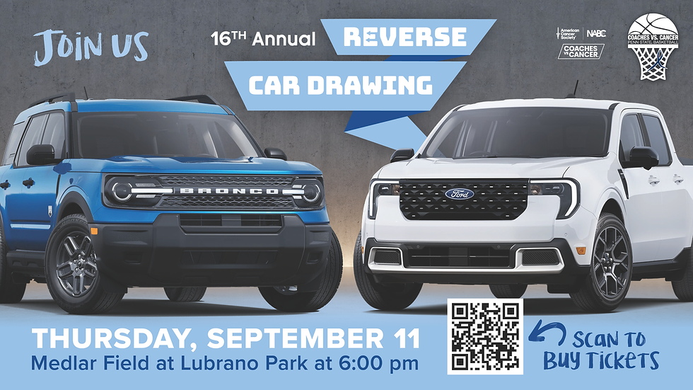 16th Annual Coaches vs Cancer Penn State Reverse Car Drawing