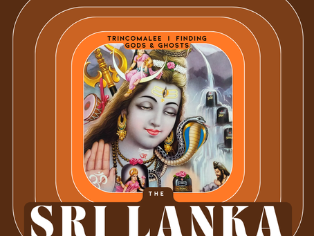 Trincomalee | Finding Secret Gods And Ghosts